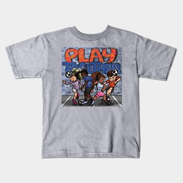 Play Together Kids T-Shirt by BoldLineImages18